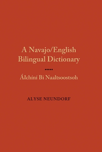 A Navajo/English Bilingual Dictionary