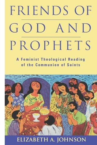 Friends of God and Prophets