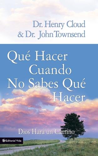 El Que Hacer Cuando No Sabes Que Hacer