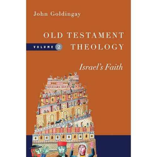 Old Testament Theology – Israel`s Faith