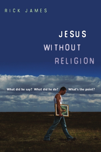 Jesus Without Religion