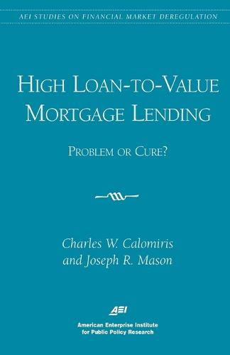 High Loan-to-Value Mortgage Lending
