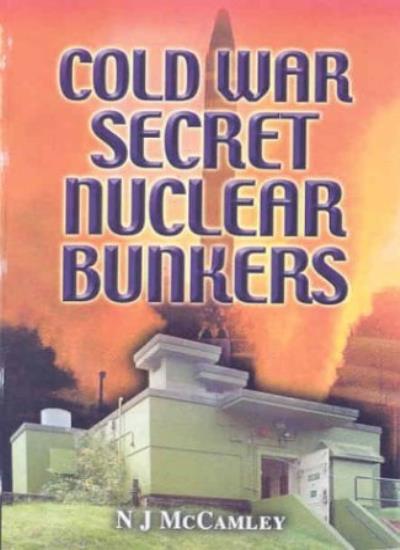 Cold War Secret Nuclear Bunkers