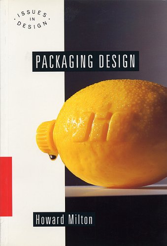 Packaging Design: Smith and Milton (Issues in design)