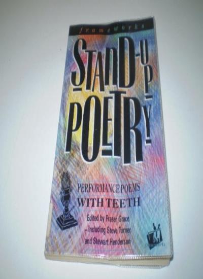 Stand-up Poetry: Performance Poems with Teeth (IVP: frameworks)