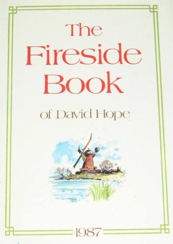 The Fireside Book of David Hope. 1987