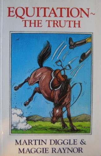 Equitation: The Truth