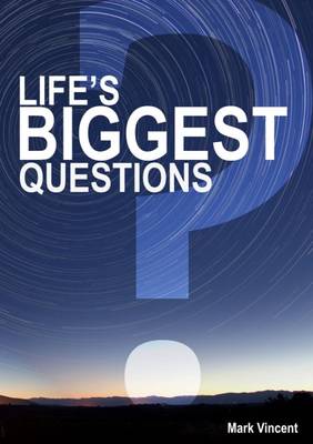 Life's Biggest Questions