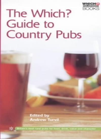 The "Which?" Guide to Country Pubs ("Which?" Guides)