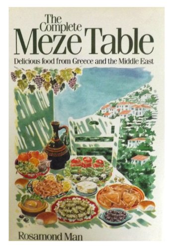 The Complete Meze Table
