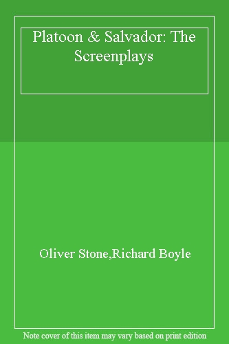 Platoon & Salvador: The Screenplays