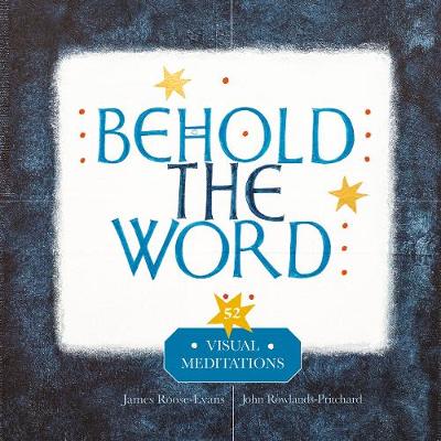 Behold the Word