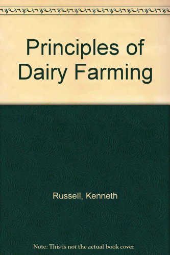 Principles of Dairy Farming