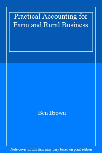 Practical Accounting for Farm and Rural Business