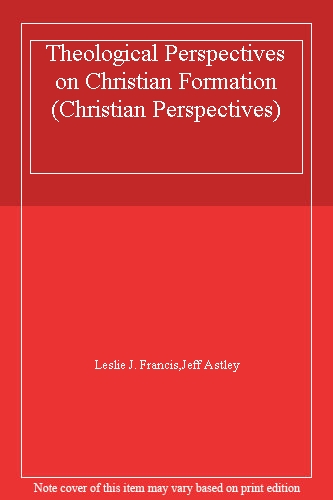 Theological Perspectives on Christian Formation