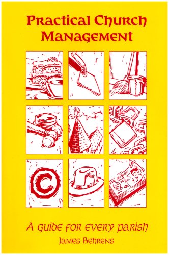 Practical Church Management: A Guide for Every Parish