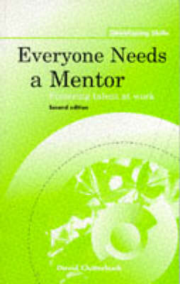 EVERYONE NEEDS A MENTOR - FOST (Developing skills)