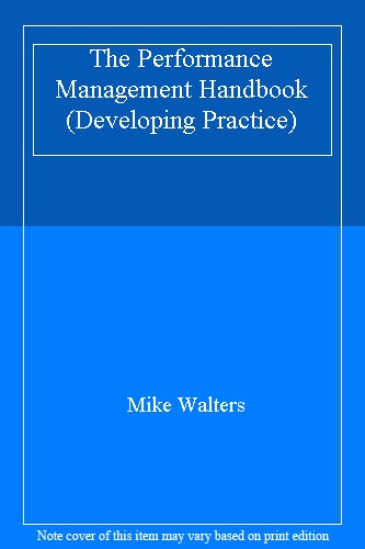 The Performance Management Handbook (Developing Practice)