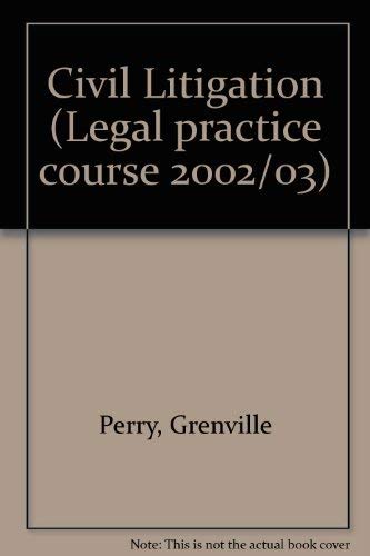 Civil Litigation (Legal practice course 2002/03)
