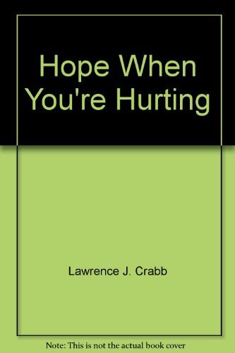 Hope When You're Hurting