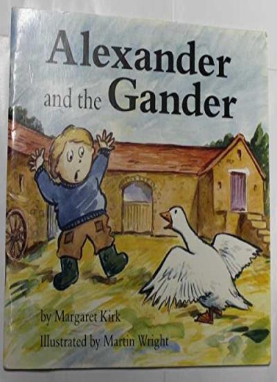Alexander and the Gander