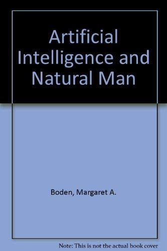 Artificial Intelligence and Natural Man