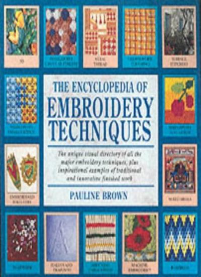 Encyclopedia of Embroidery Techniques