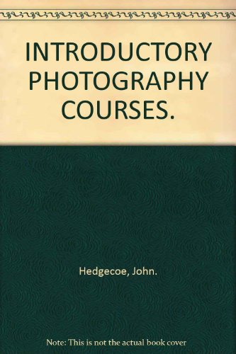 John Hedgecoes Intro Photo Course