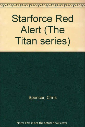 Starforce Red Alert (The "Titan" series)