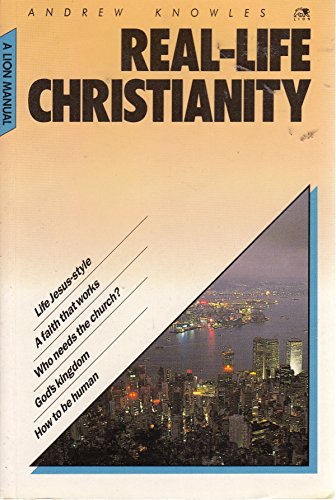 Real-life Christianity (Lion manuals)