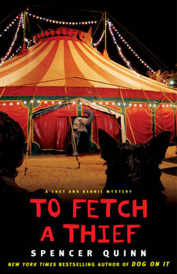 To Fetch a Thief (Chet & Bernie 3)