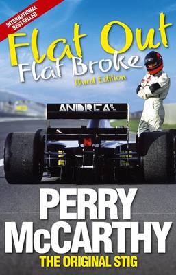 Flat Out, Flat Broke: Formula 1 the hard way! (3rd edition)