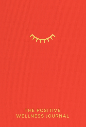 The Positive Wellness Journal