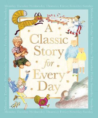 A Classic Story For Every Day