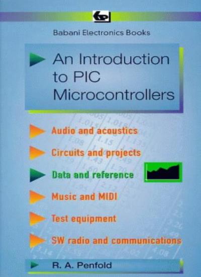An Introduction to PIC Microcontrollers (BP S.)
