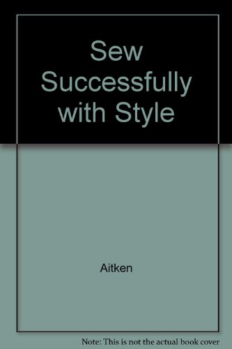 Sew Successfully with Style