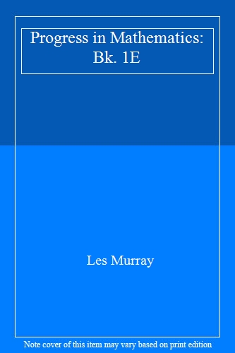 Progress in Mathematics: Bk. 1E