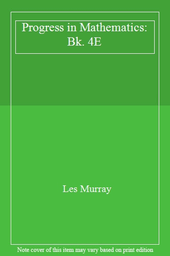 Progress in Mathematics: Bk. 4E