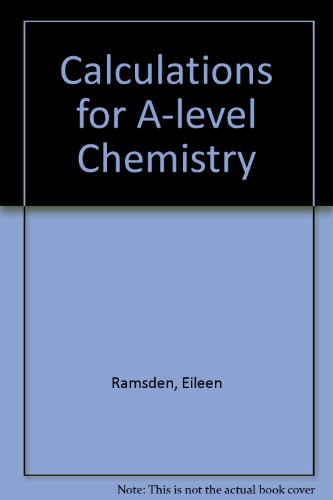 Calculations for A-level Chemistry