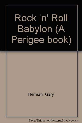 Rock & Roll Babylon (A Perigee book)