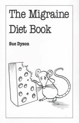 Migraine Diet Book, The (Overcoming common problems)