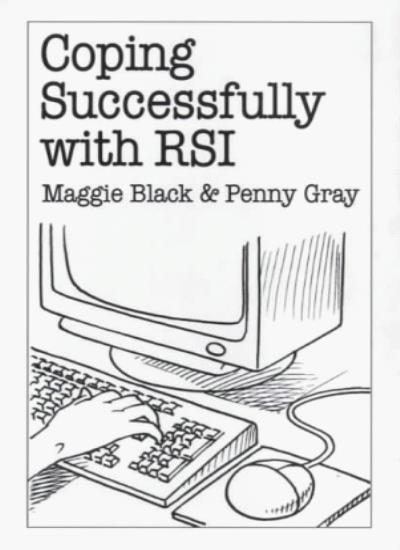 Coping Successfully with RSI (Overcoming common problems)