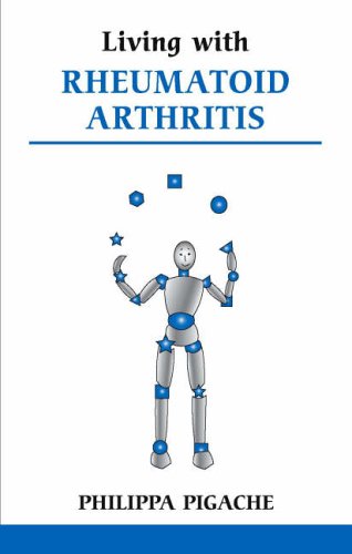 Living with Rheumatoid Arthritis (Overcoming Common Problems)