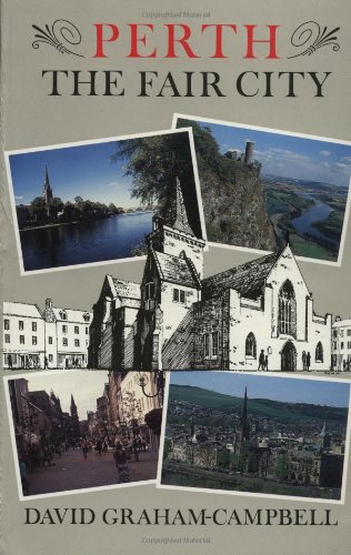 Perth: The Fair City