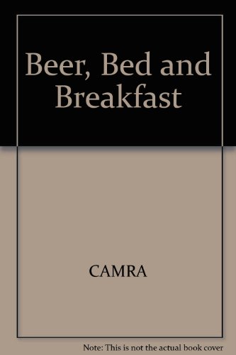 Beer, Bed and Breakfast