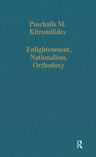 Enlightenment, Nationalism, Orthodoxy