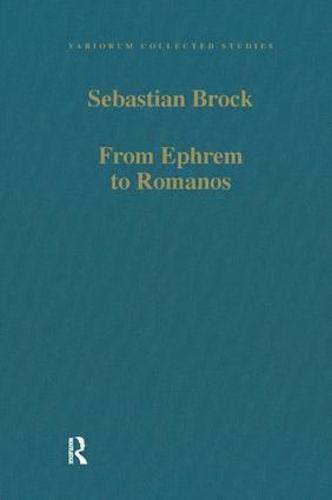 From Ephrem to Romanos