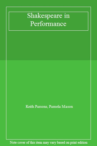 Shakespeare in Performance
