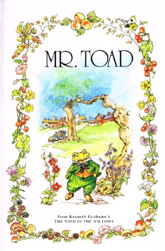 Mr. Toad (The wind in the willows library)
