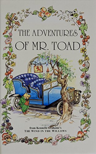 The Adventures of Mr. Toad (Wind in the Willows Library)